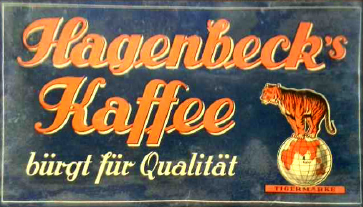 Hagenbeck's Kaffee bürgt für Qualität - Schild